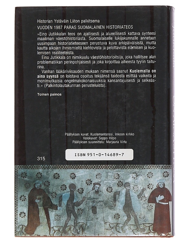 Kuolemalla on aina syynsä : maailman väestöhistorian ääriviivoja - Eino Jutikkala - Historiakirjat - 10105488460 - 1