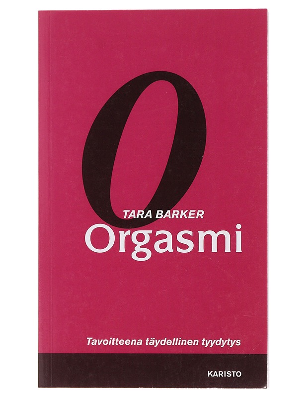 Orgasmi - Barker, Tara - Tietokirjat ja oppaat - 10105488477 - 0
