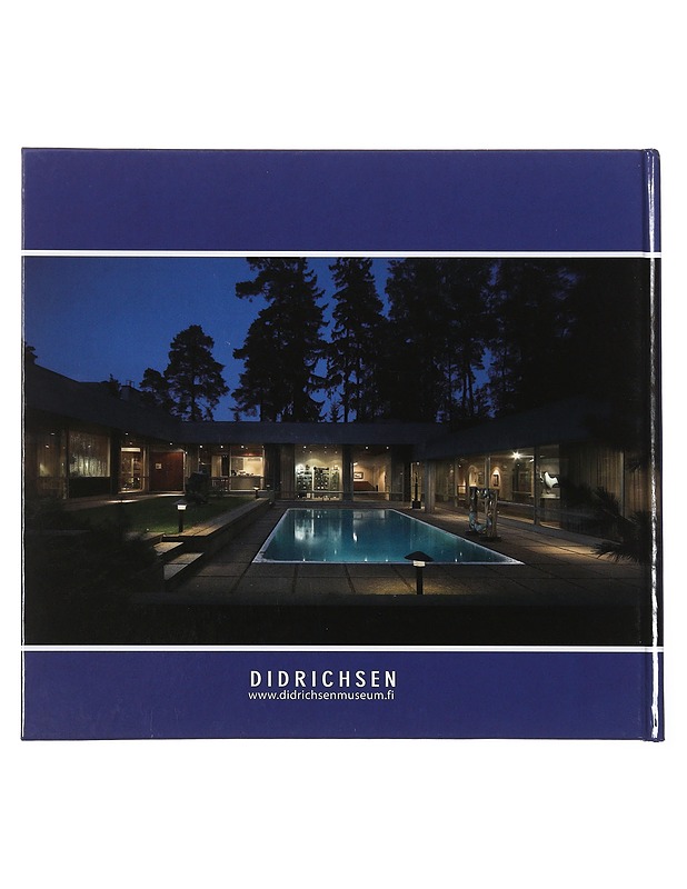 En kulturens oas i Helsingfors : Didrichsens museum för konst och kultur - Didrichsen, Maria - Historiakirjat - 10105488485 - 1