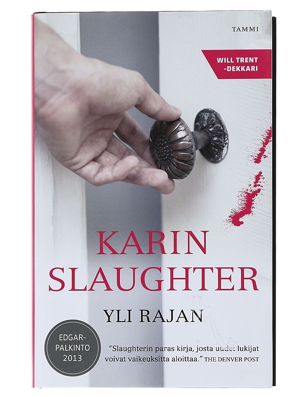 Yli rajan - Slaughter, Karin - Jännitys ja dekkarit - 10105488554 - 0