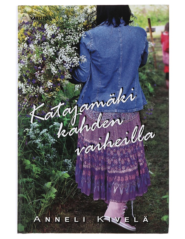 Katajamäki kahden vaiheilla - Anneli Kivelä - Romaanit ja novellit - 10105488556 - 0