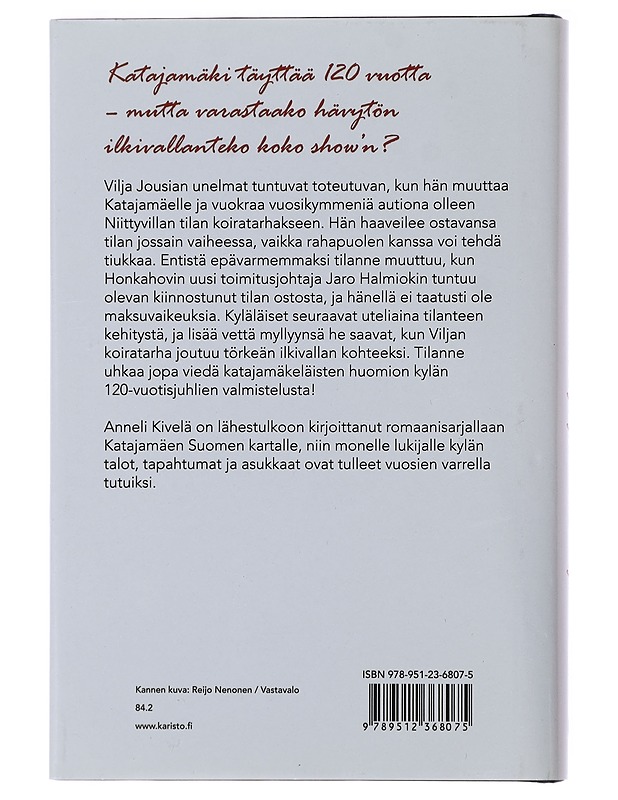 Arkea ja juhlaa Katajamäellä - Anneli Kivelä - Romaanit ja novellit - 10105488557 - 1