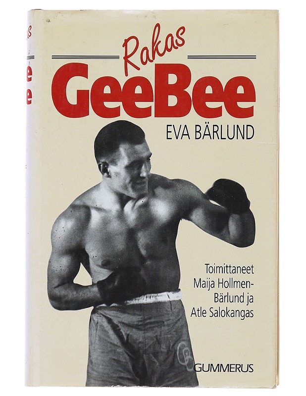 Rakas GeeBee - Hollmen-Bärlund, Maija - Elämäkerrat ja muistelmat - 10105488564 - 0