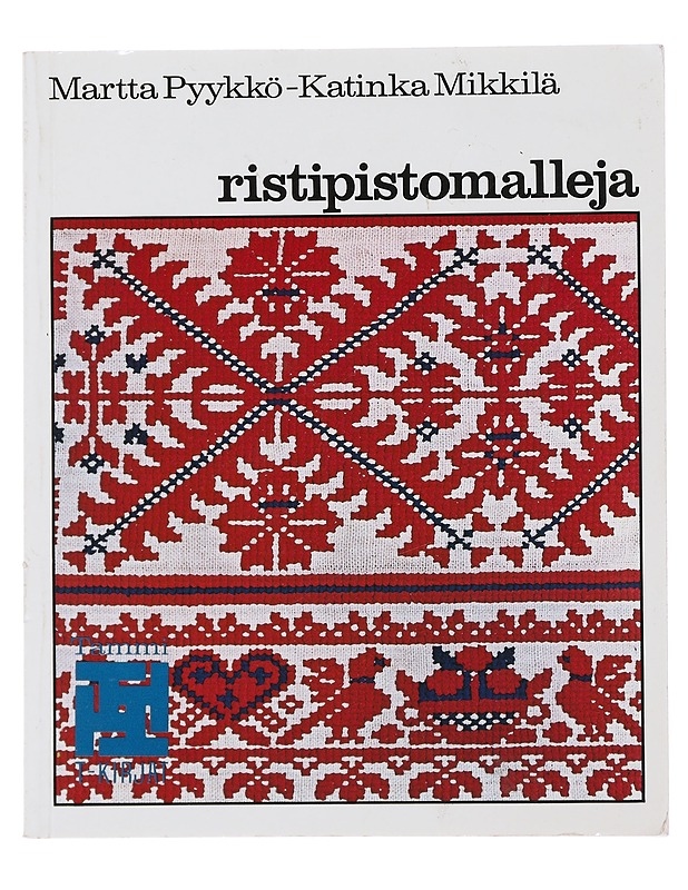 Ristipistomalleja - Martta Pyykkö, Katinka Mikkilä  - Käsityökirjat - 10105488619 - 0