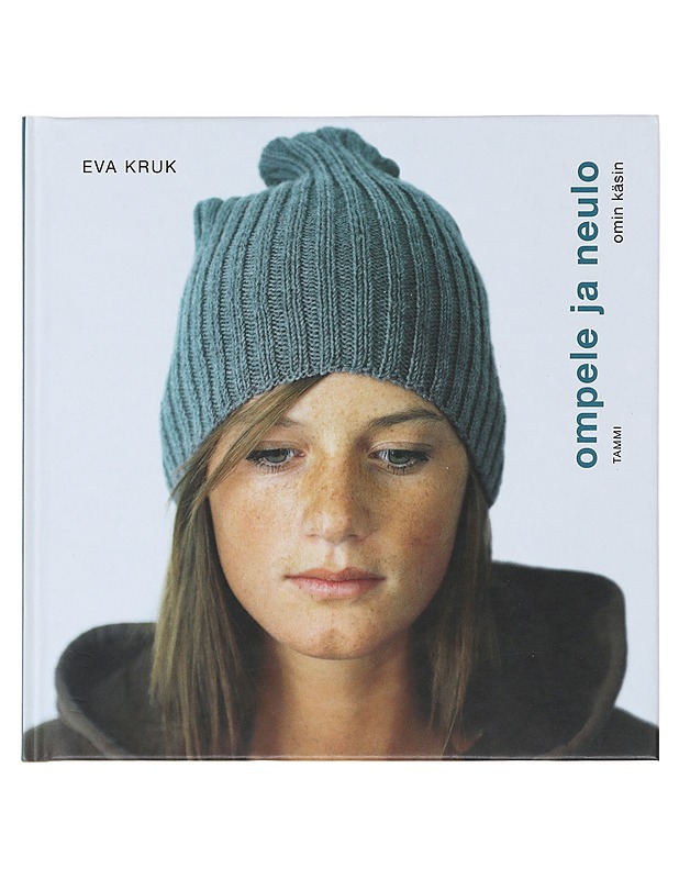 Ompele ja neulo omin käsin - Kruk, Eva - Tietokirjat ja oppaat - 10105488622 - 0