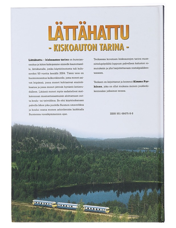 Lättähattu : kiskoauton tarina - Kimmo Pyrhönen - Tietokirjat - 10105488629 - 1