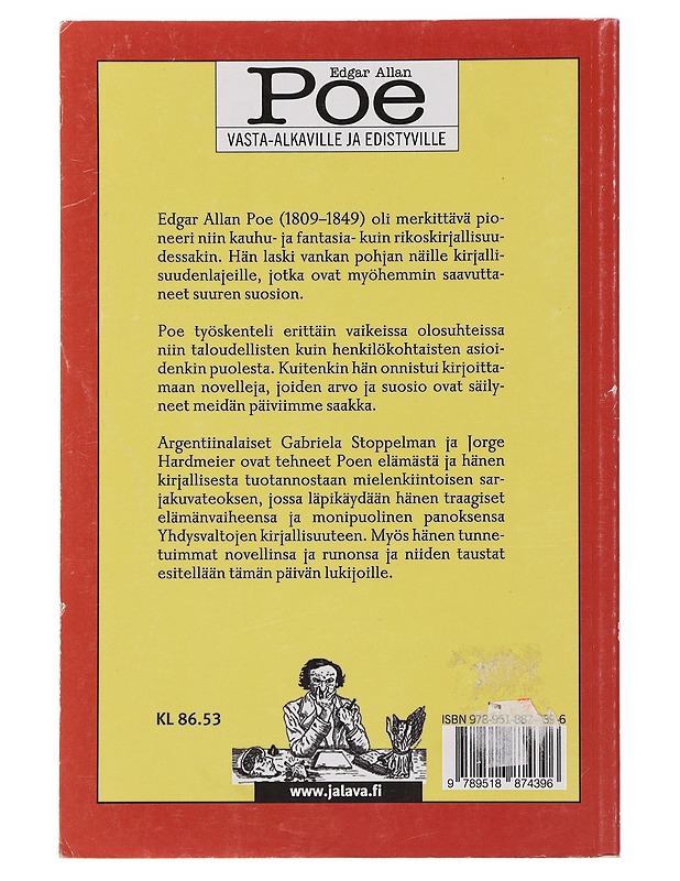 Edgar Allan Poe vasta-alkaville ja edistyville - Stoppelman, Gabriela - Elämäkerrat ja muistelmat - 10105488648 - 1