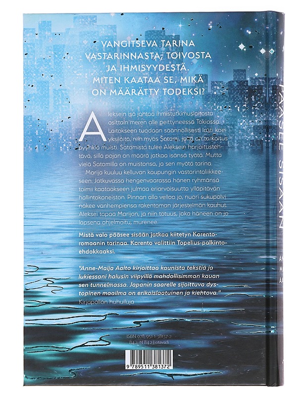 Mistä valo pääsee sisään - Anne-Maija Aalto - Fantasia- ja scifi - 10105488659 - 1