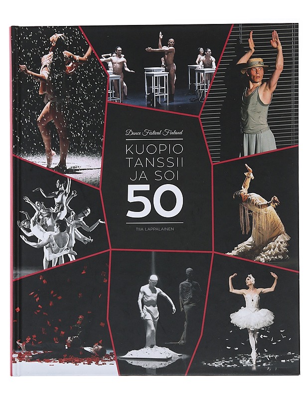 Kuopio Tanssii ja Soi 50 - Tiia Lappalainen - Historiakirjat - 10105488672 - 0