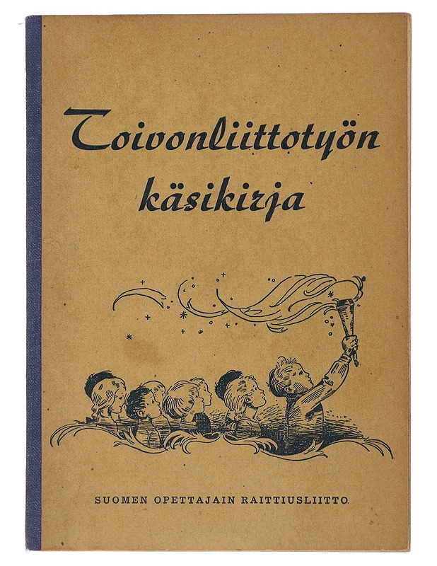 Toivonliittotyön käsikirja - Irja Kuusijärvi - Tietokirjat ja oppaat - 10105488729 - 0