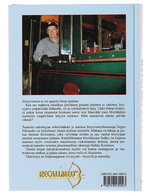 Höyryllä ja tunteella - Niklander, Seppo - Historiakirjat - 10105488742 - 1