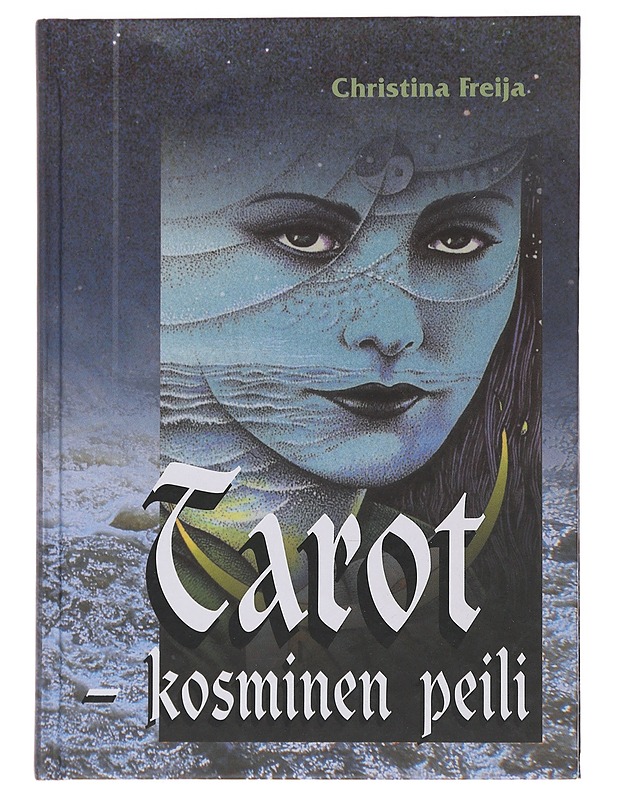 Tarot : kosminen peili - Christina Freija - Fantasia- ja scifi - 10105488746 - 0