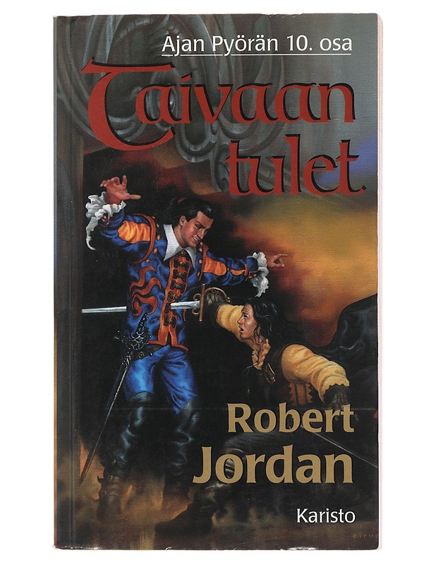 TAIVAAN TULET - Jordan, Robert - Fantasia- ja scifi - 10105488774 - 0