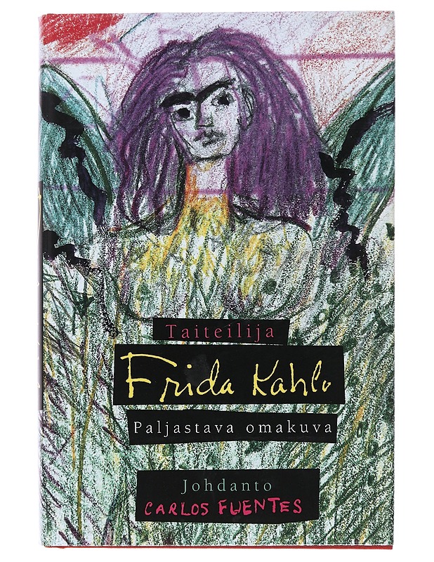 Taiteilija Frida Kahlo - Paljastava Omakuva - Elämäkerrat ja muistelmat - 10105488836 - 0