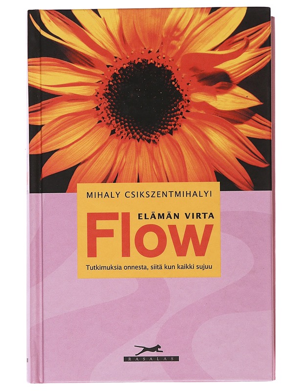 Flow : elämän virta : tutkimuksia onnesta, siitä kun kaikki sujuu - Csikszentmihalyi, Mihaly - Tietokirjat ja oppaat - 10105488882 - 0