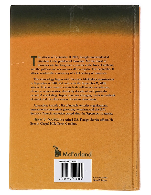 Chronology of World Terrorism : 1901-2001 - Henry E. Mattox - Historiakirjat - 10105488893 - 1