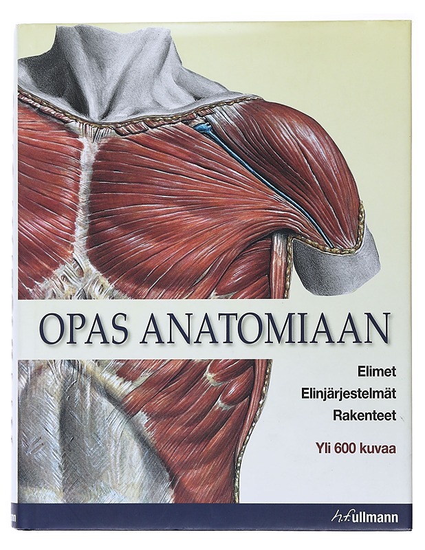 Opas anatomiaan - [suomennos: Lingo ApS] - Tietokirjat ja oppaat - 10105488912 - 0