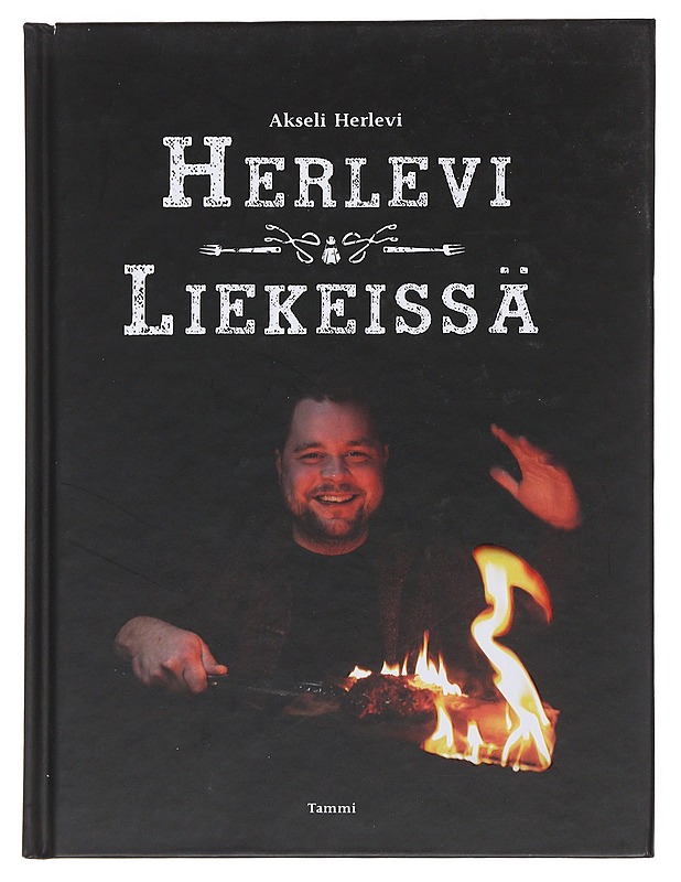 Herlevi liekeissä - Herlevi, Akseli - Ruokakirjat - 10105488973 - 0