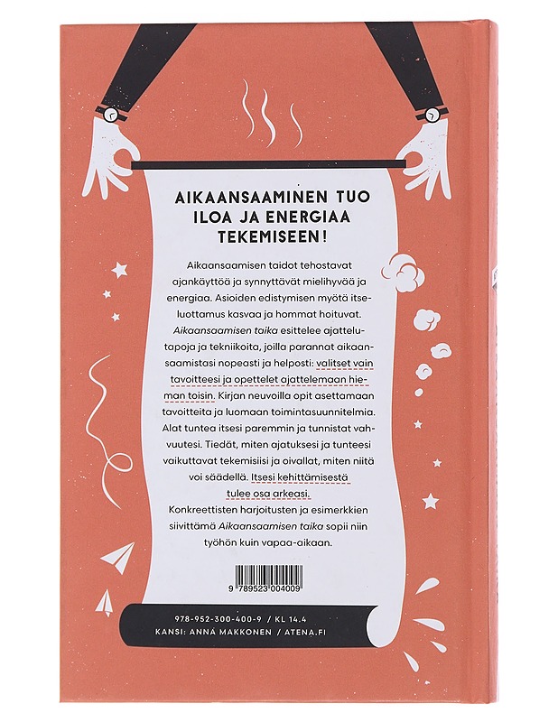 Aikaansaamisen taika : näin johdat itseäsi - Pihlaja, Satu - Tietokirjat ja oppaat - 10105488992 - 1