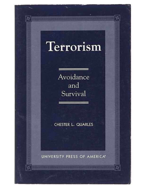 Terrorism: Avoidance and Survival - Tietokirjat ja oppaat - 10105489026 - 0