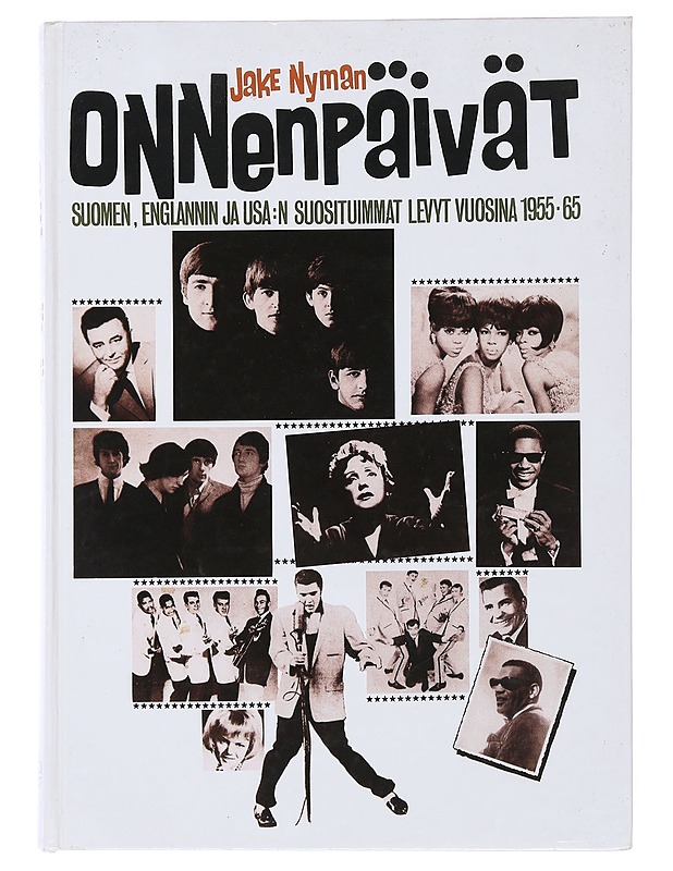Onnenpäivät : suomen, engl. ja usa:n...levyt 1955- - Nyman, Jake - Elämäkerrat ja muistelmat - 10105489031 - 0