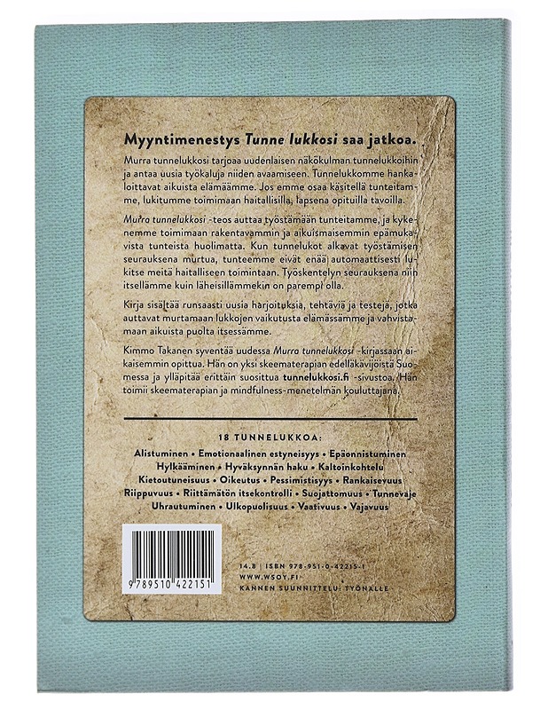 Murra tunnelukkosi : työstä tunteet, toimi toisin - Kimmo Takanen - Tietokirjat ja oppaat - 10105489078 - 1