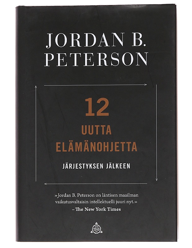 12 uutta elämänohjetta : järjestyksen jälkeen - Peterson, Jordan B. - Tietokirjat ja oppaat - 10105489089 - 0