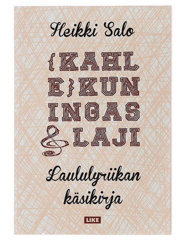 {Kahle}kuningaslaji : laululyriikan käsikirja - Salo, Heikki - Tietokirjat ja oppaat - 10105489121 - 0