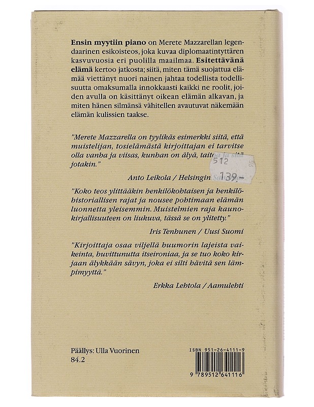 Ensin myytiin piano ; Esitettävänä elämä - Mazzarella, Merete - Elämäkerrat ja muistelmat - 10105489136 - 1