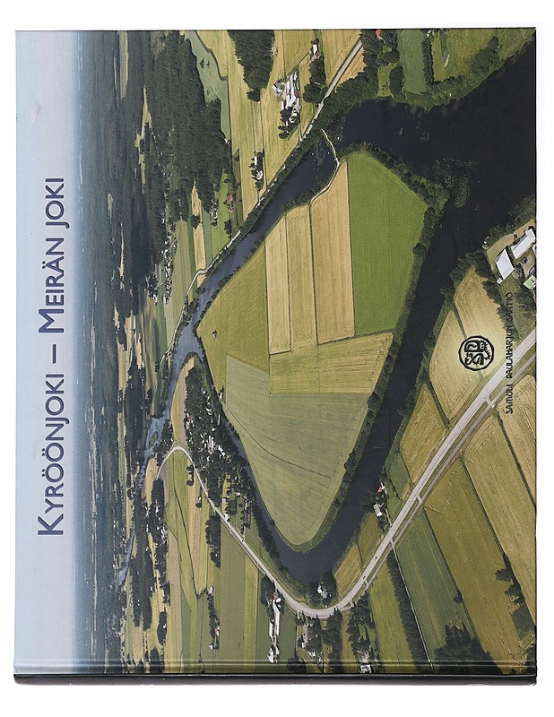 Kyröönjoki - Meirän joki - Nuuja, Ismo - Historiakirjat - 10105489153 - 0