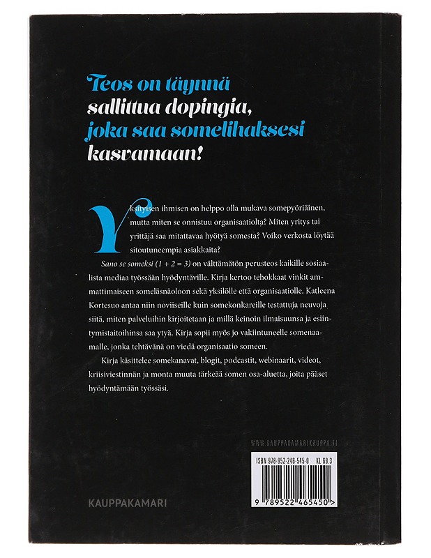Sano se someksi (1+2=3) -  Kortesuo, Katleena - Tietokirjat ja oppaat - 10105489214 - 1