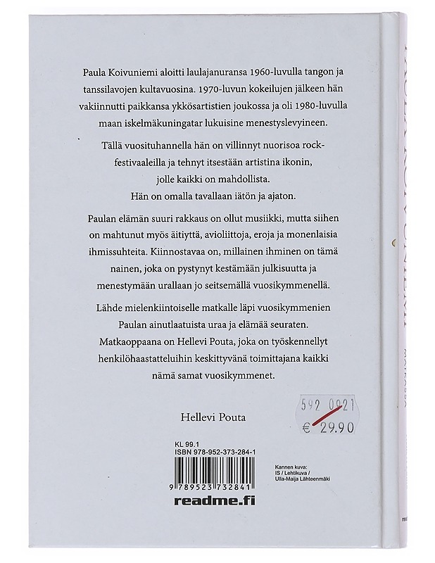 Paula Koivuniemi : superladyn matkassa - Hellevi Pouta - Elämäkerrat ja muistelmat - 10105489221 - 1