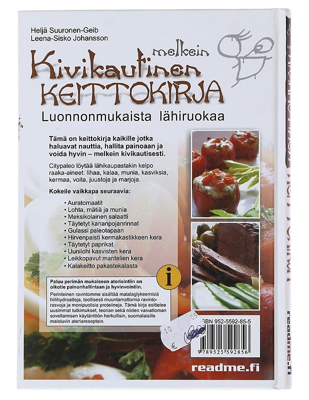 Melkein kivikautinen keittokirja : luonnonmukaista lähiruokaa - Suuronen-Geib, Heljä - Ruokakirjat - 10105489263 - 1