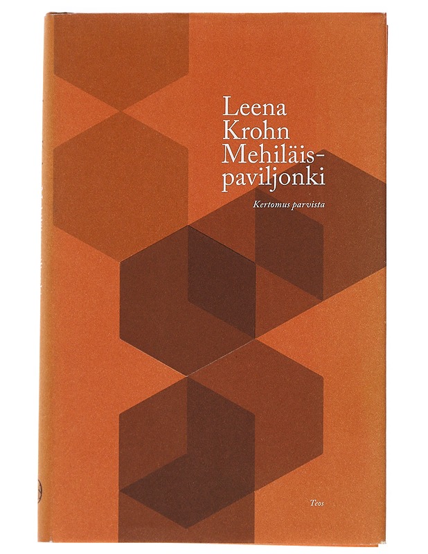 Mehiläis-Paviljonki - Leen Krohn - Romaanit ja novellit - 10105489283 - 0