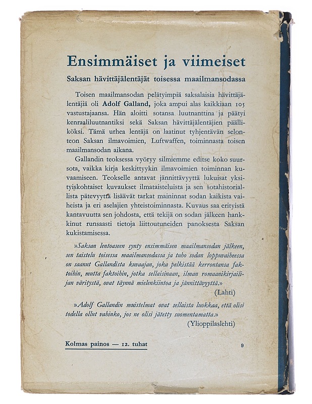 Ensimmäiset ja viimeiset - Galland, Adolf - Historiakirjat - 10105489280 - 1