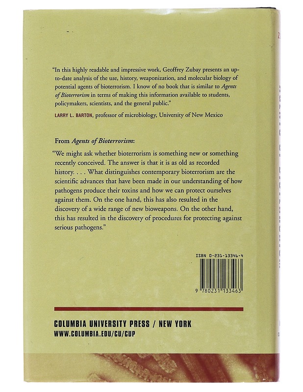 Agents of Bioterrorism: Pathogens and Their Weaponization - Zubay, Geoffrey - Tietokirjat ja oppaat - 10105489298 - 1