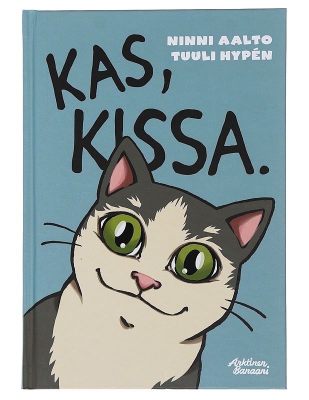 Kas, kissa - Aalto, Ninni - Sarjakuvat - 10105489368 - 0
