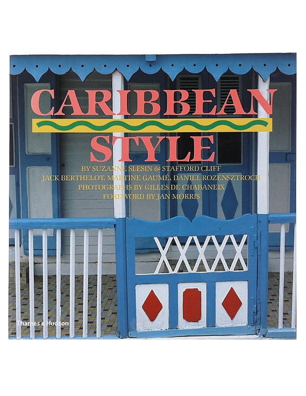 Caribbean style - Chabaneix, Gilles de (photo) - Tietokirjat ja oppaat - 10105489396 - 0