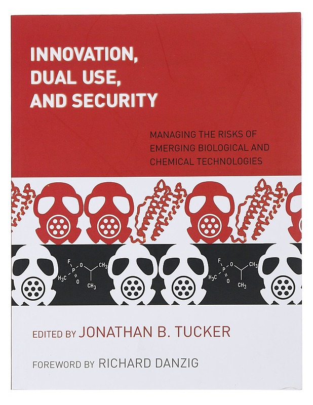 Innovation, Dual Use, And Security - Tietokirjat ja oppaat - 10105489426 - 0