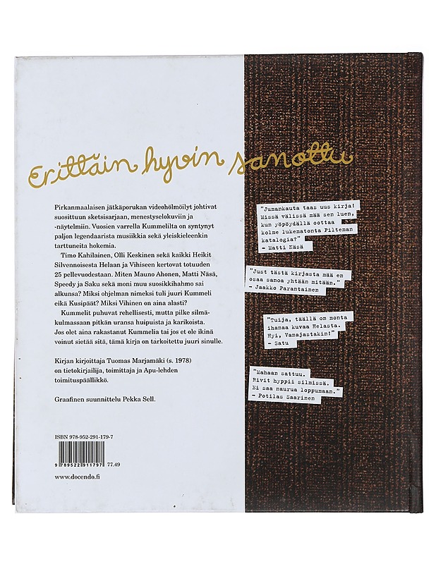 Kummeli : erittäin hyvin sanottu - Tuomas Marjamäki - Elämäkerrat ja muistelmat - 10105489462 - 1