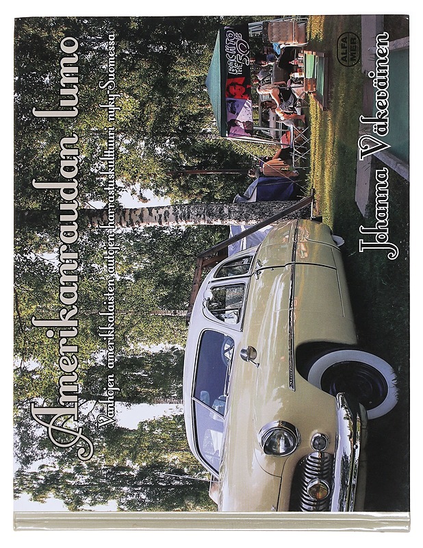 Amerikanraudan lumo - Johanna Väkeväinen - Historiakirjat - 10105489472 - 0