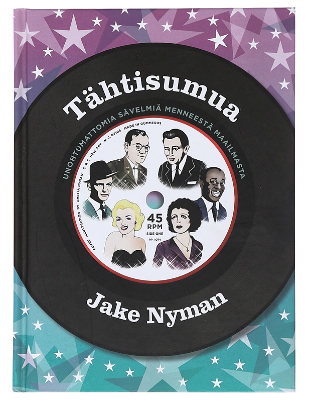 Tähtisumua : unohtumattomia sävelmiä menneestä ajasta - Jake Nyman - Historiakirjat - 10105489474 - 0