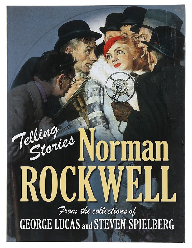 Telling Stories Norman Rockwell - Georges Lucas  - Taide- ja kulttuurikirjat - 10105489495 - 0