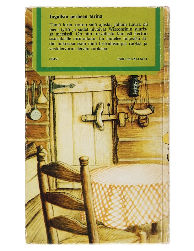 Pieni talo suuressa metsässä - Wilder, Laura Ingalls - Lastenkirjat - 10105489500 - 1