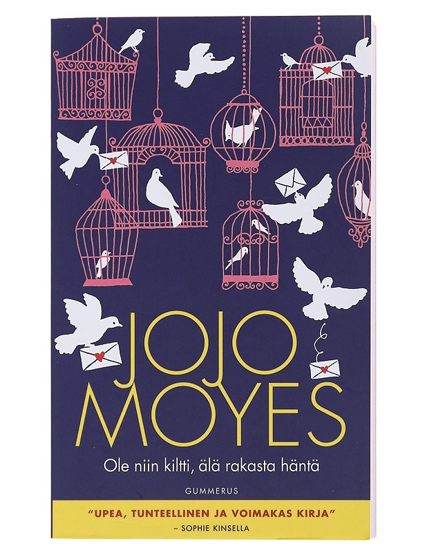 Ole niin kiltti, älä rakasta häntä - Moyes, Jojo - Romaanit ja novellit - 10105489589 - 0