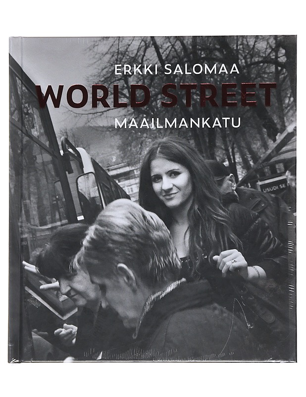 Erkki Salomaa : World street = Maailmankatu - Salomaa, Erkki - Tietokirjat ja oppaat - 10105489593 - 0