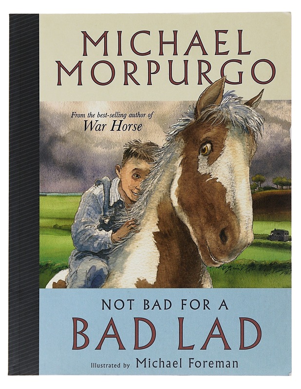 Not Bad for a Bad Lad - Michael Morpurgo  - Nuorten kirjat - 10105489664 - 0