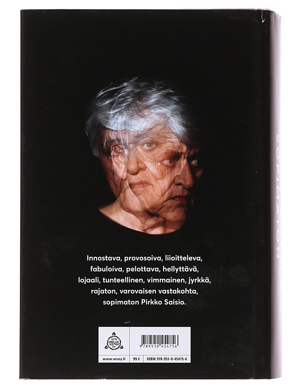 Pirkko Saisio : sopimaton : elämäkerta - Heini Junkkaala - Elämäkerrat ja muistelmat - 10105489669 - 1