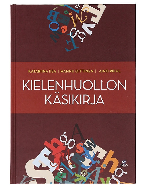 Kielenhuollon käsikirja - Iisa, Katariina - Tietokirjat ja oppaat - 10105489672 - 0