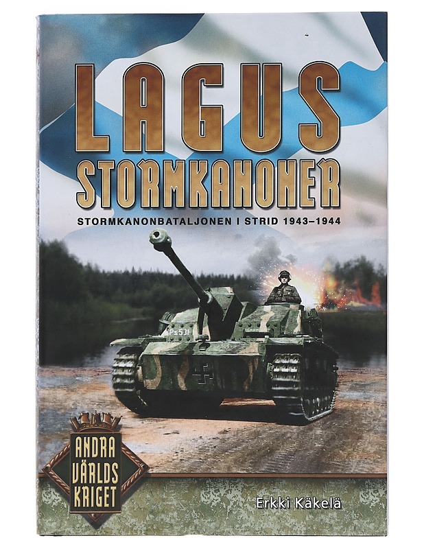 Lagus' stormkanoner - Käkelä, Erkki - Historiakirjat - 10105489790 - 0